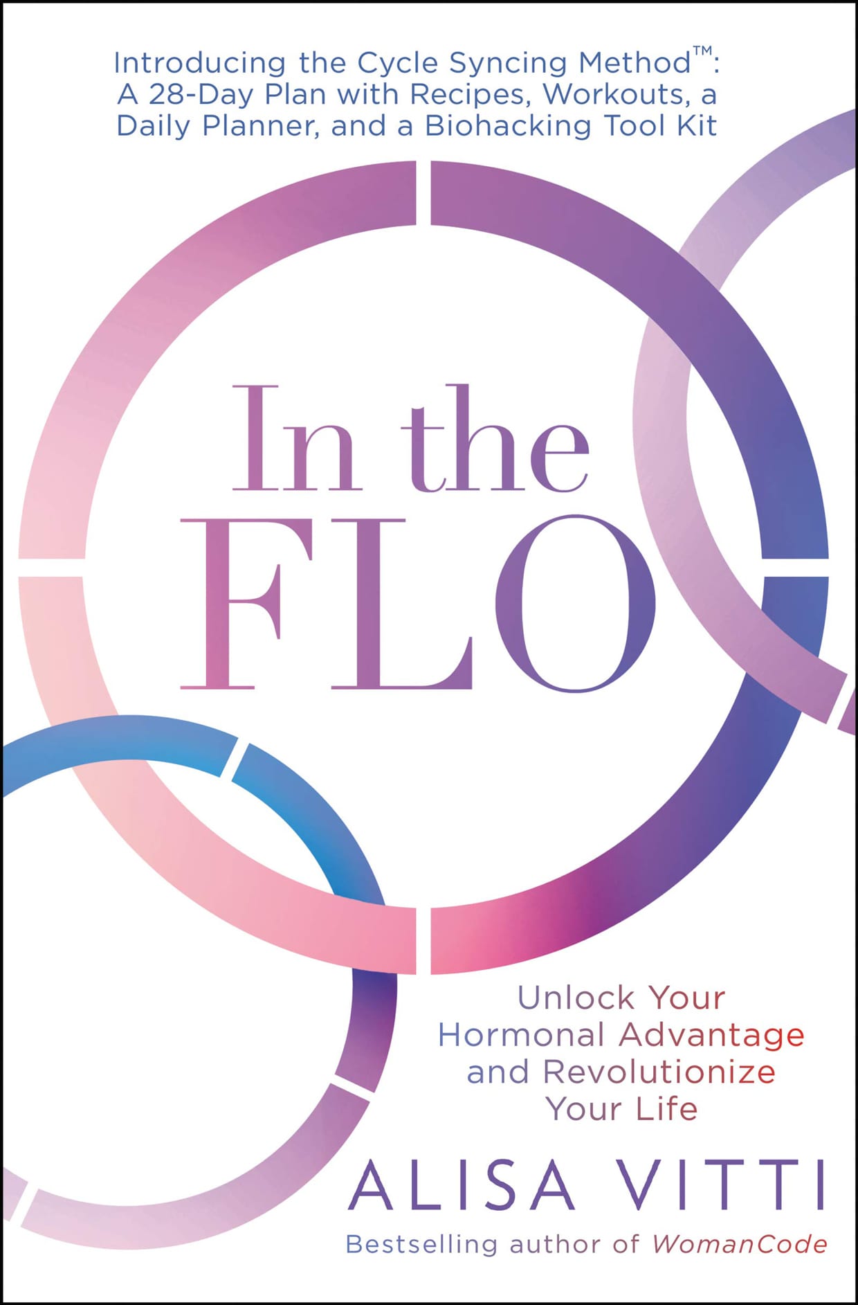 'In the FLO: Unlock Your Hormonal Advantage and Revolutionize Your Life' book cover.